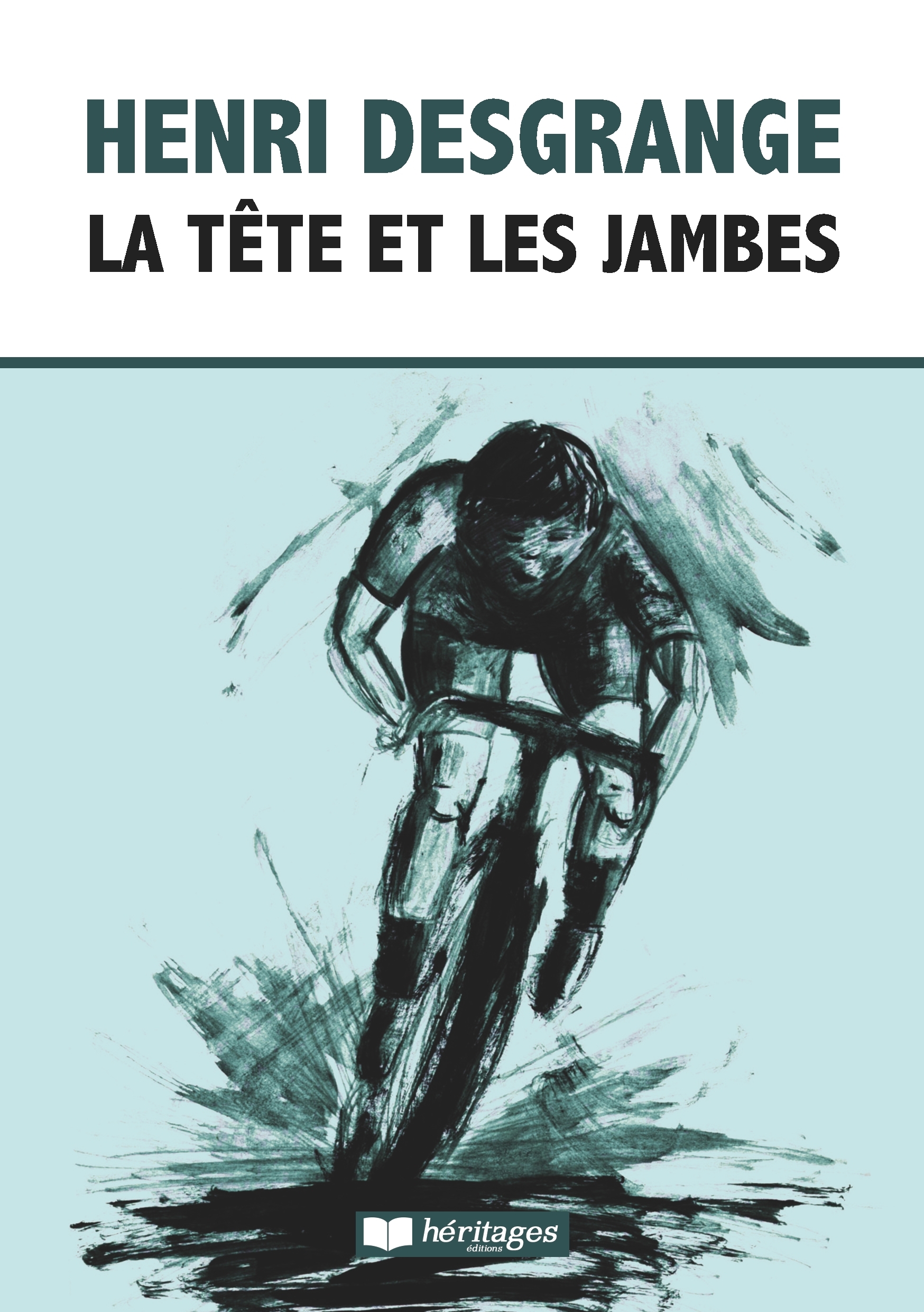 La Tête et les Jambes