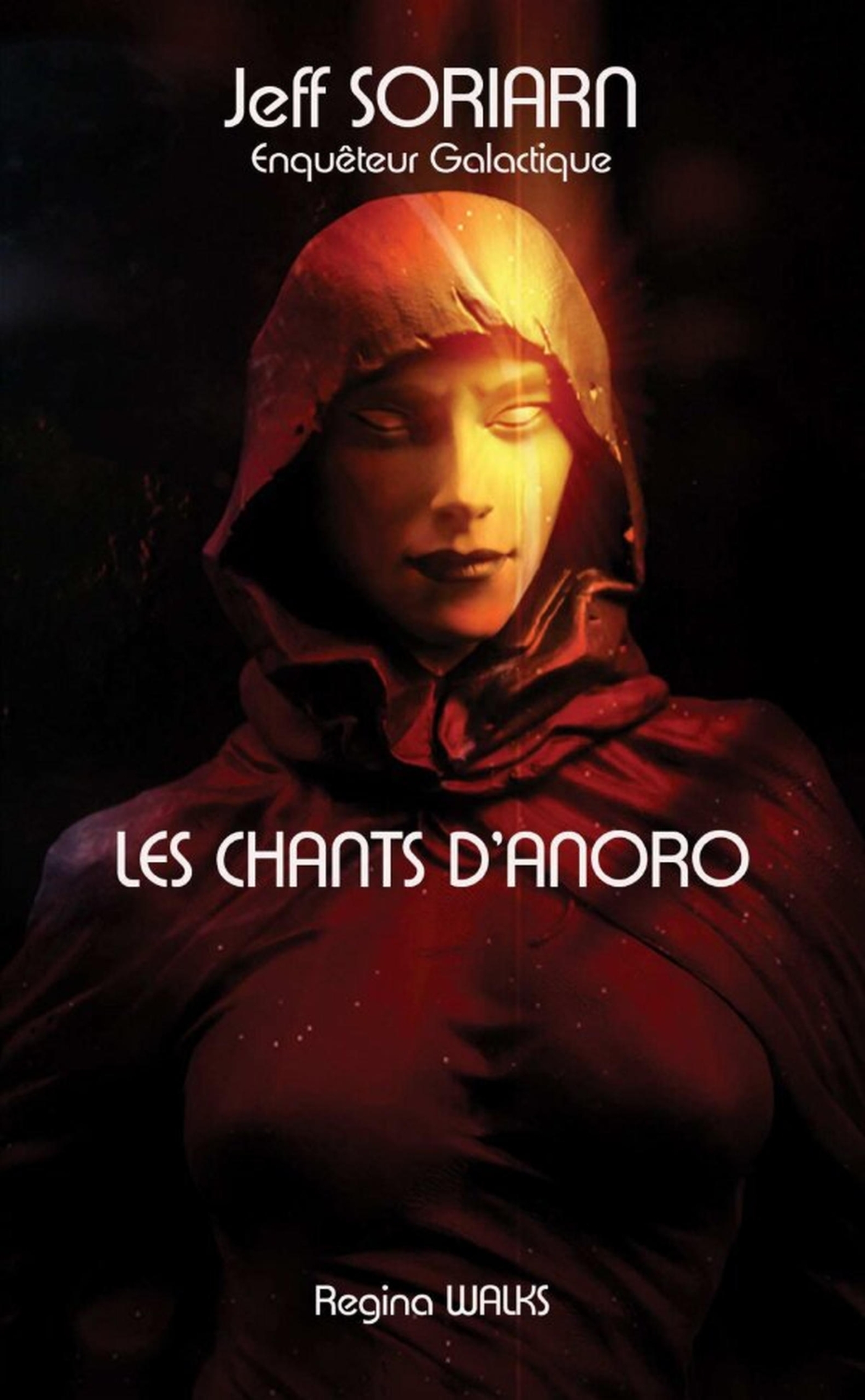 Jeff SORIARN - Les Chants d'Anoro