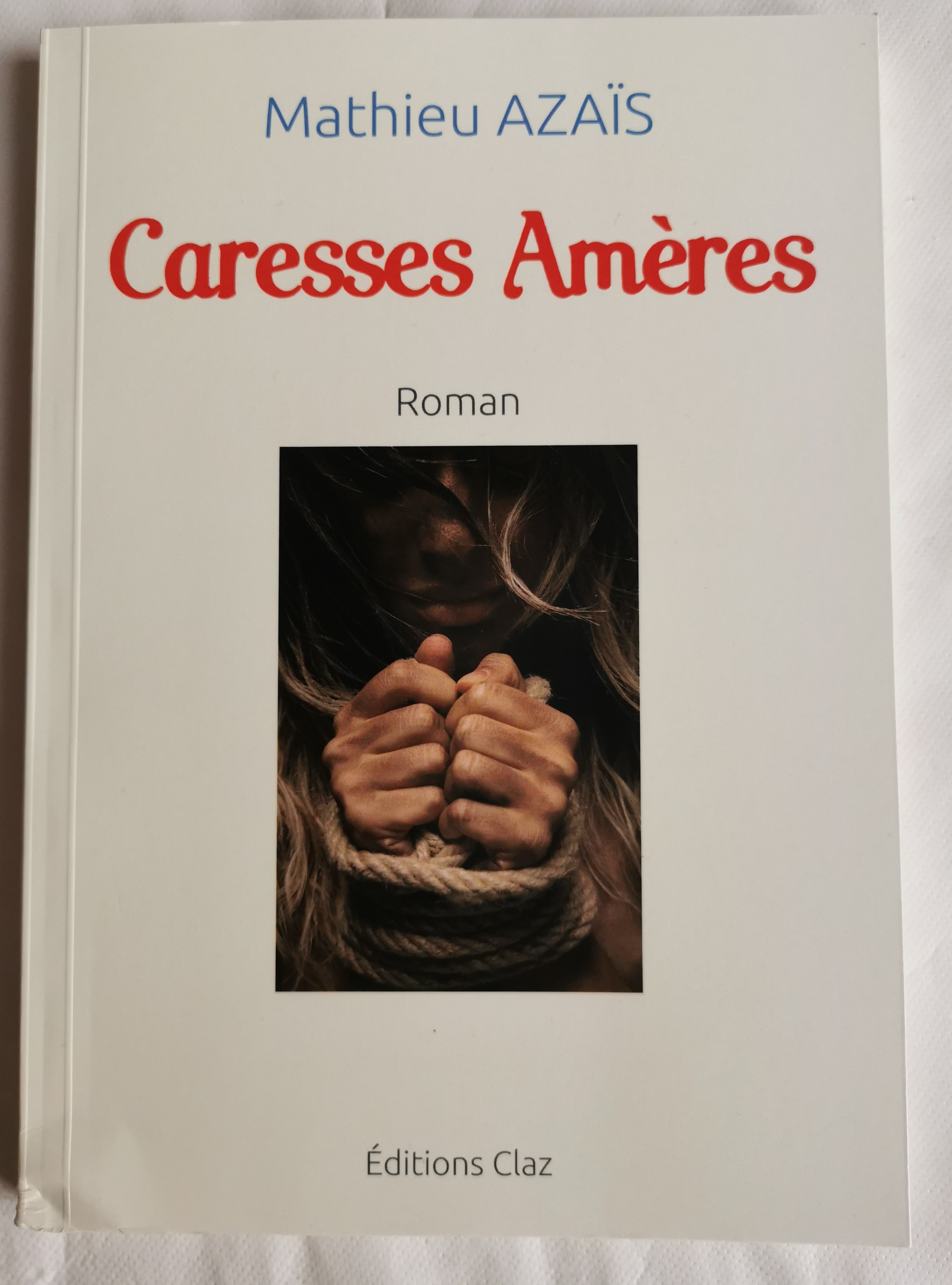 Caresses Amères