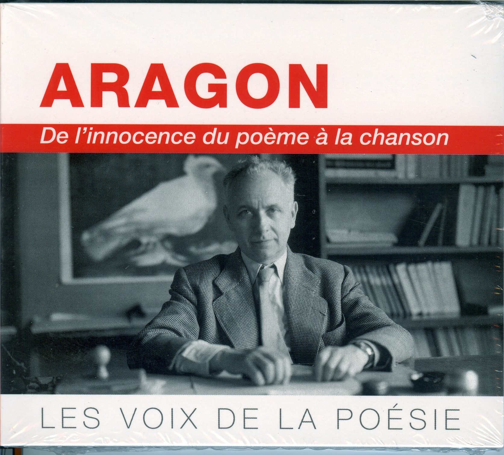 ARAGON DE L INNOCENCE DU POEME A LA CHANSON LES VOIX DE LA POESIE