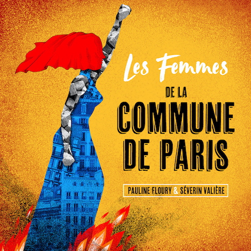 LES FEMMES DE LA COMMUNE DE PARIS