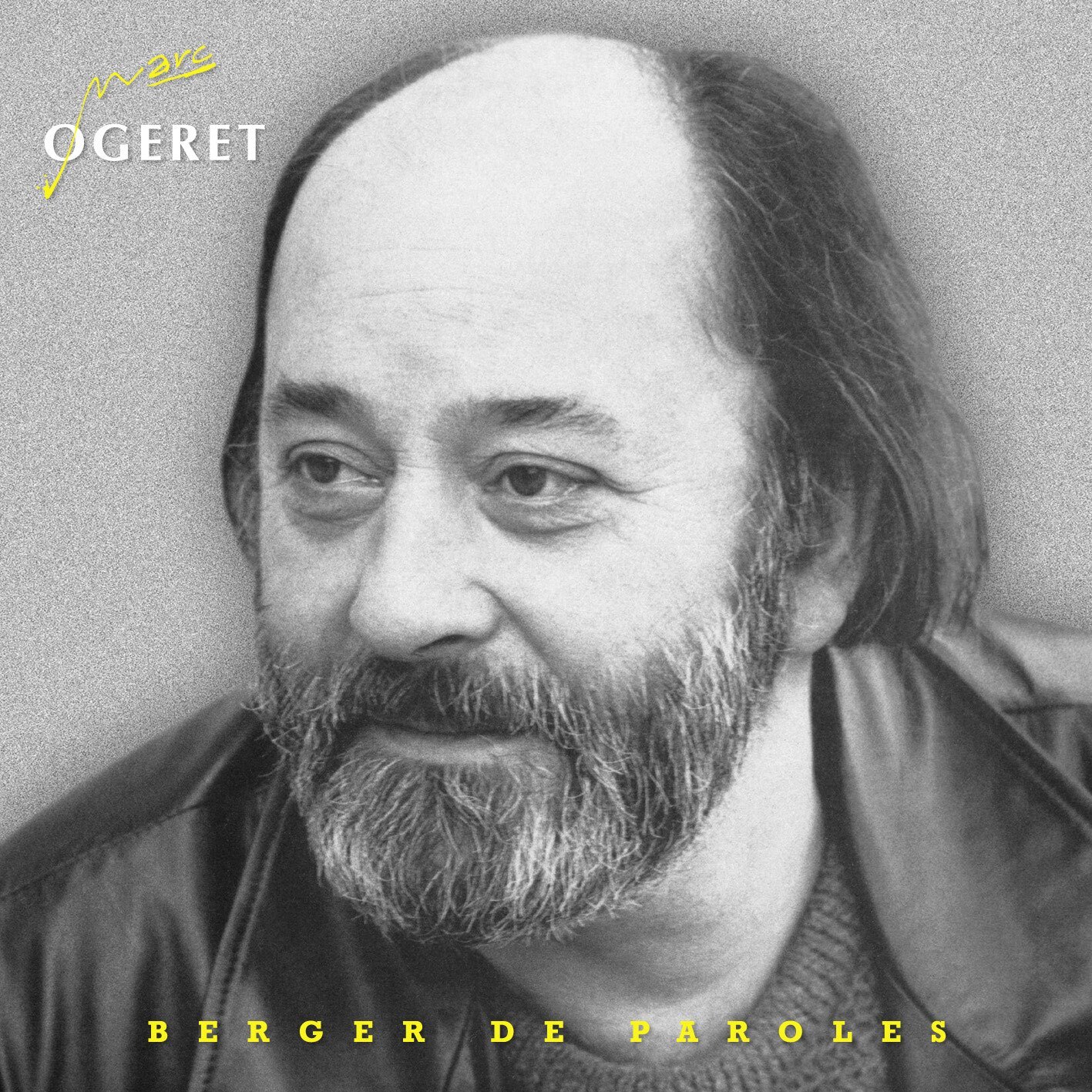 MARC OGERET BERGER DE PAROLES