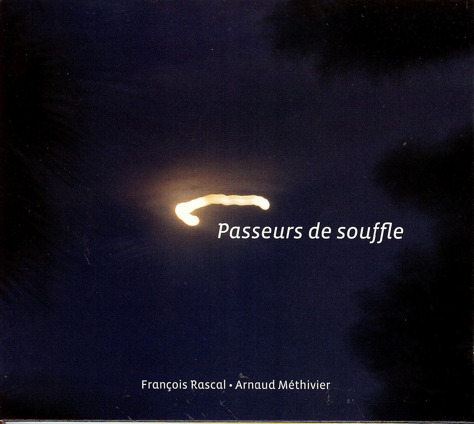 FRANCOIS RASCAL PASSEUR DE SOUFFLE