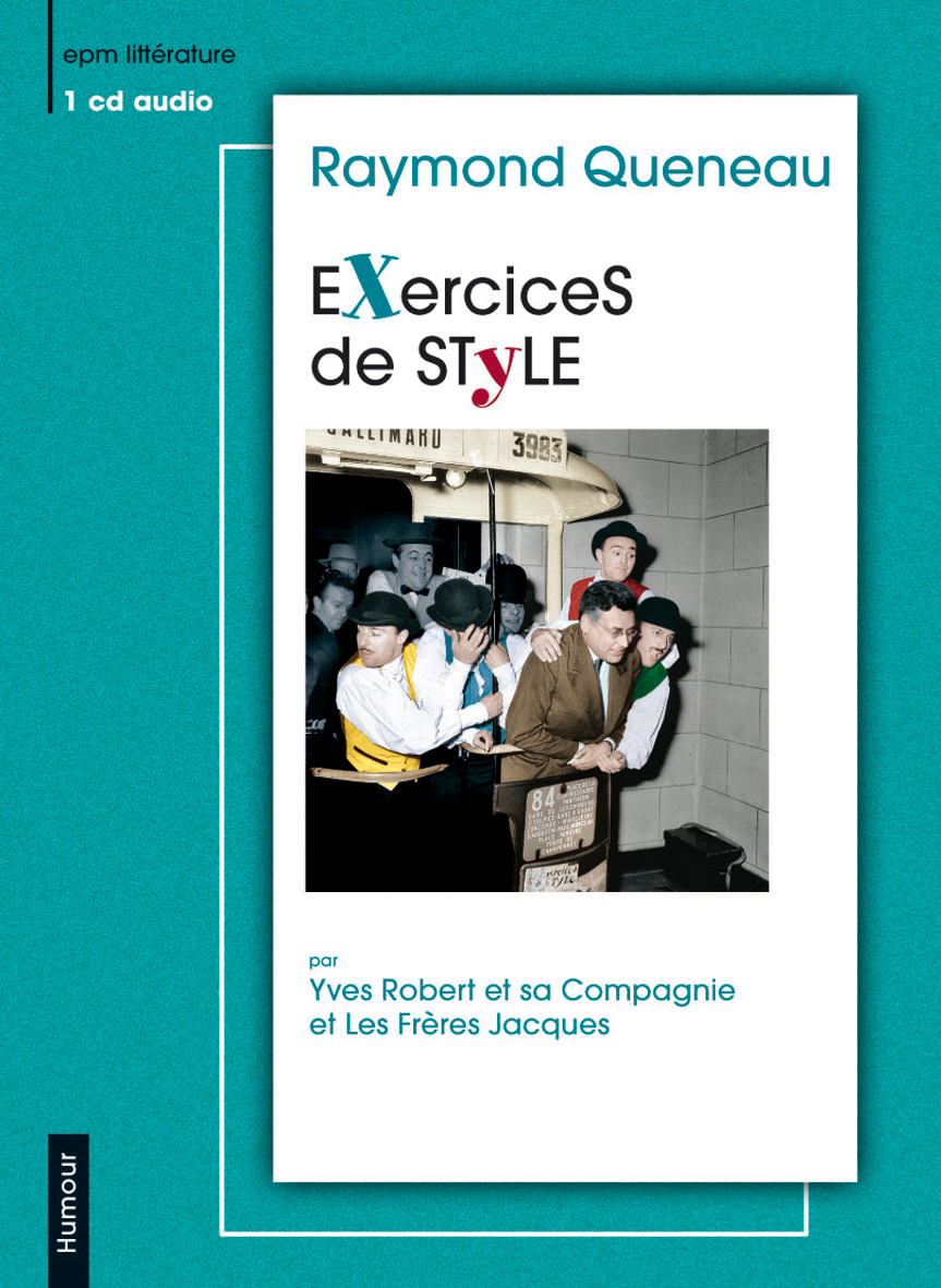 EXERCICES DE STYLE RAYMOND QUENEAU
