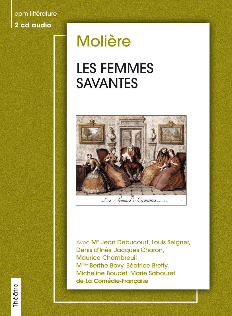 LES FEMMES SAVANTES