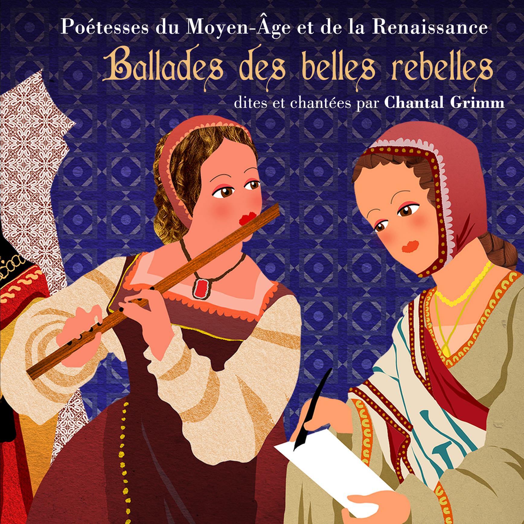 BALLADES DES BELLES REBELLES CHANTAL GRIMM