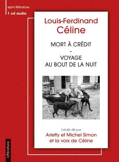 MORT A CREDIT/Voyage au bout de la nuit