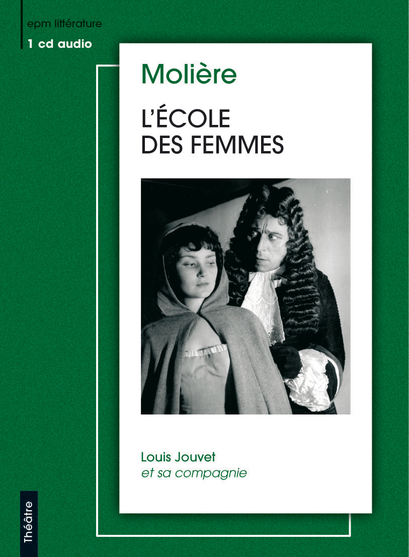 L'ECOLE DES FEMMES MOLIERE