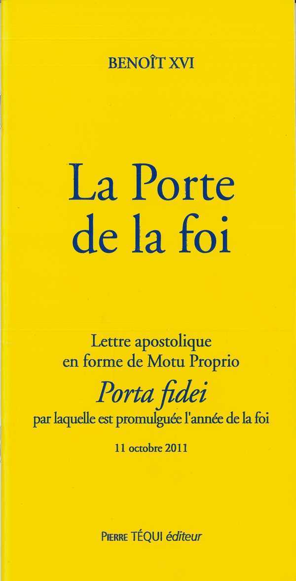 La Porte de la foi - Porta fidei