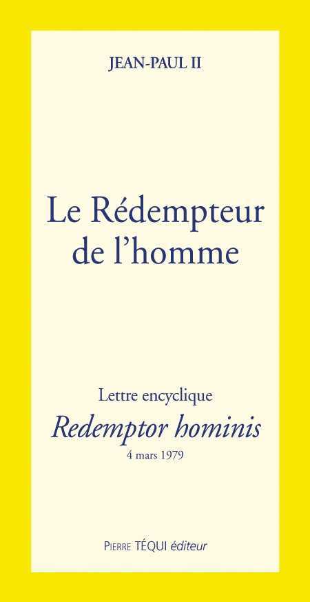 Le Rédempteur de l'homme - Redemptor hominis