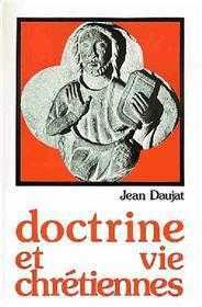 Doctrines et vie chrétiennes