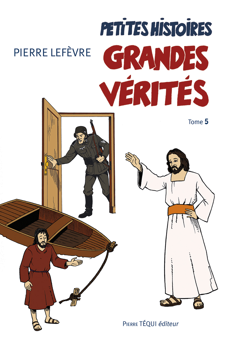 Petites histoires, grandes vérités Tome 5