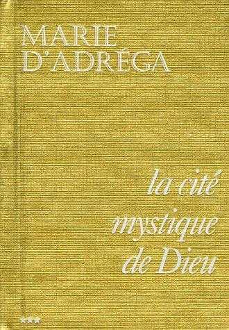 La cité mystique de Dieu - Tome 3