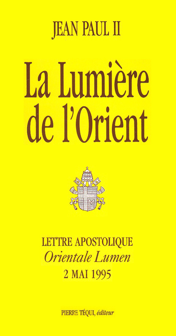 La lumière de l'Orient - Orientale Lumen