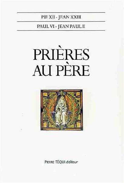 PRIERES AU PERE