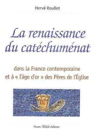 La renaissance du catéchuménat