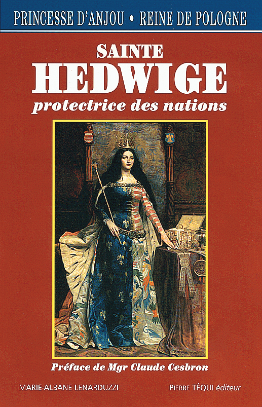 Princesse d'Anjou, reine de Pologne, sainte Hedwige