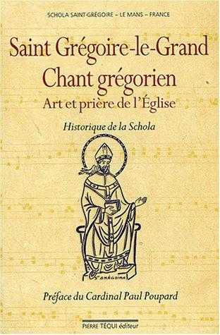 Saint Grégoire le Grand, Chant grégorien, art et prière de l'Eglise