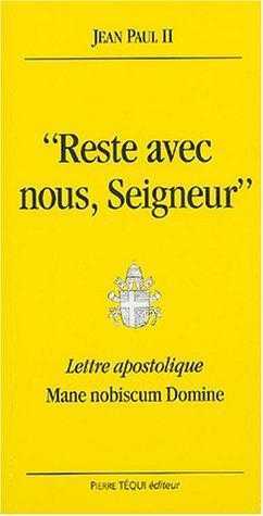 Reste avec nous Seigneur - Mane nobiscum Domine