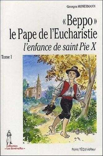 Beppo, L'enfance de saint Pie X, Tome 1