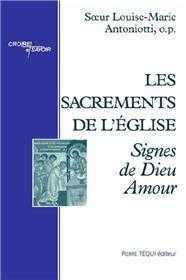 Les sacrements de l'Eglise