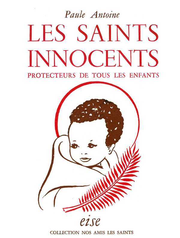 Les saints innocents, protecteurs de tous les enfants