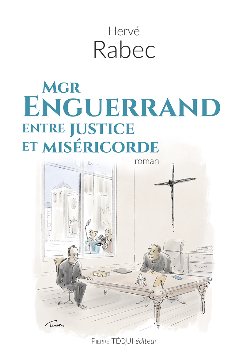 Mgr Enguerrand, entre justice et miséricorde 