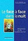 Le face à face dans la nuit