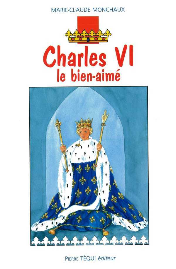 Charles VI, le bien-aimé
