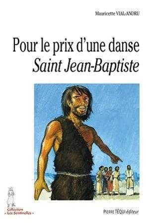 Pour le prix d'une danse saint Jean-Baptiste