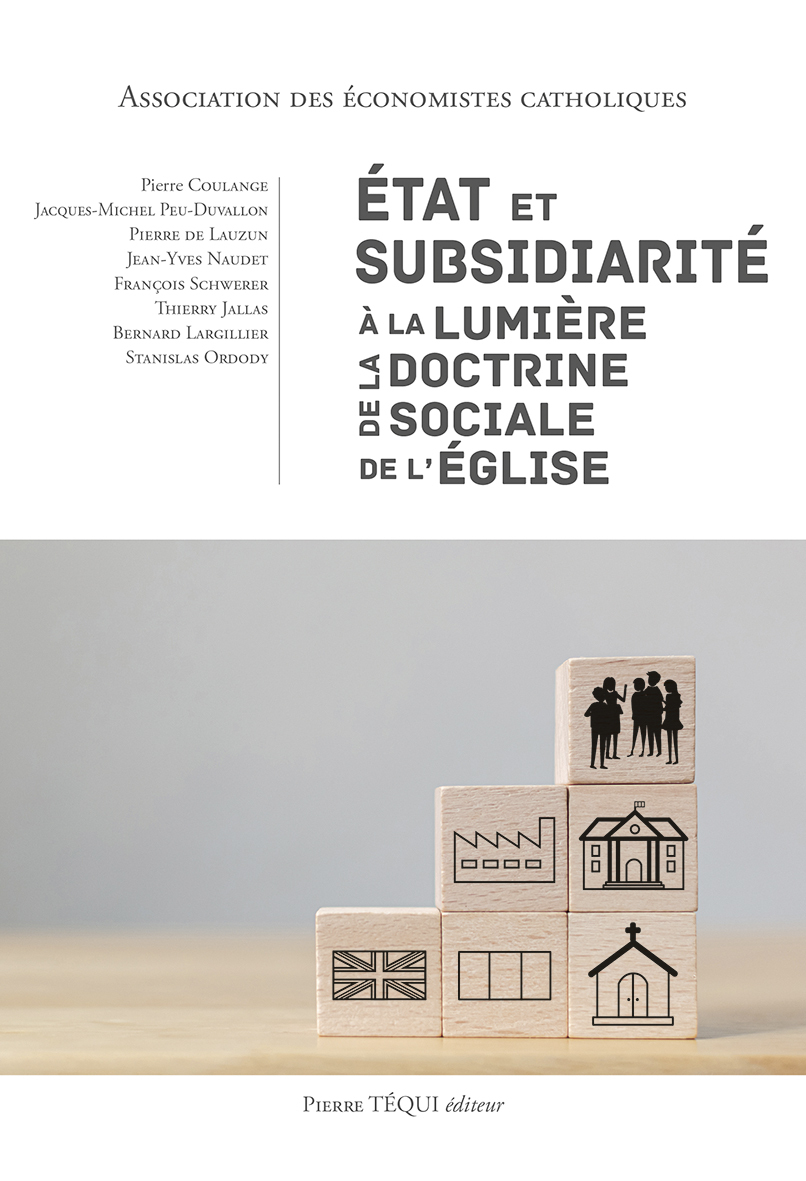 État et subsidiarité à la lumière de la doctrine sociale de l'Église