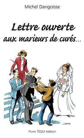 Aux marieurs de curés...