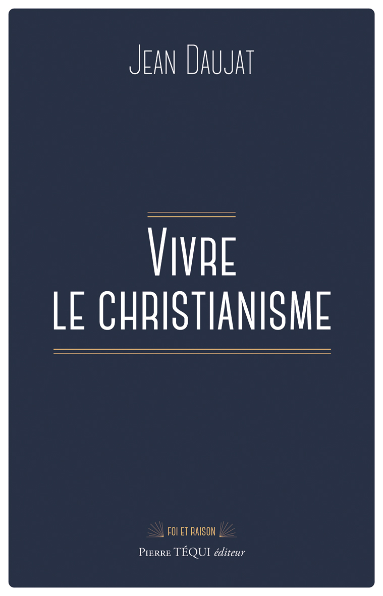 Vivre le christianisme
