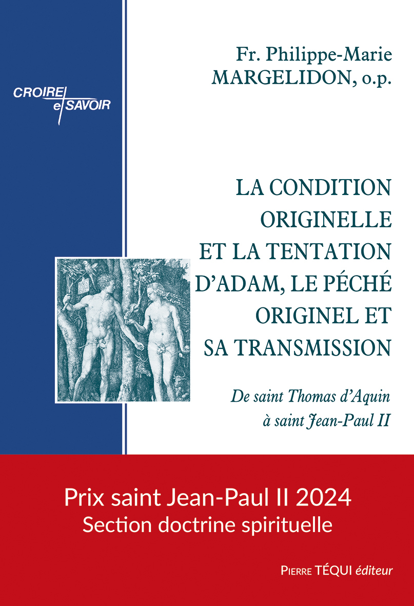 La condition originelle et la tentation d’Adam, le péché originel et sa transmission