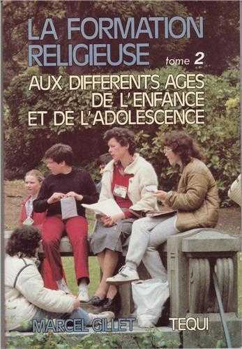La formation chrétienne, tome 2