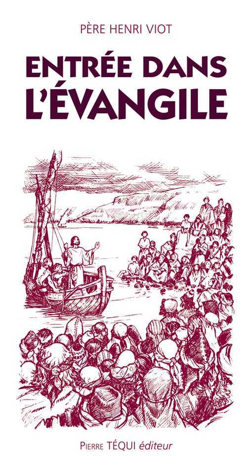 Entrée dans l'Evangile