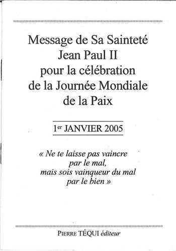 Message de Sa Sainteté Jean Paul II pour la célébration de la Journée Mondiale de la Paix