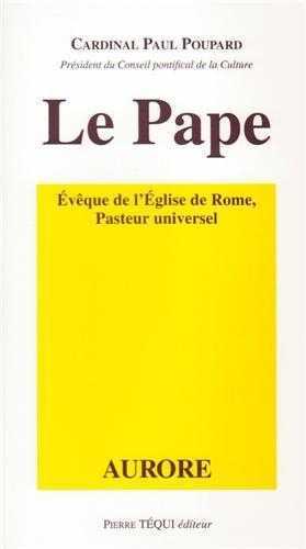 Le Pape évêque de l'église de rome Pasteur universel