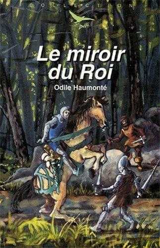 Le miroir du Roi - Défi n° 22