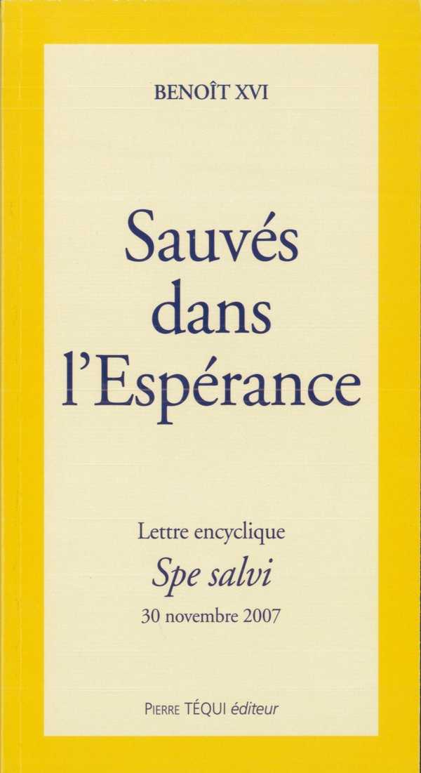 Sauvés dans l'Espérance - Spe salvi  (gros caractères)