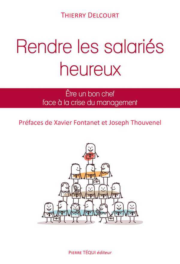 Rendre les salariés heureux