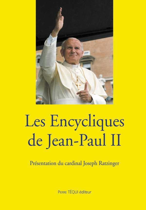 Les Encycliques de Jean-Paul II