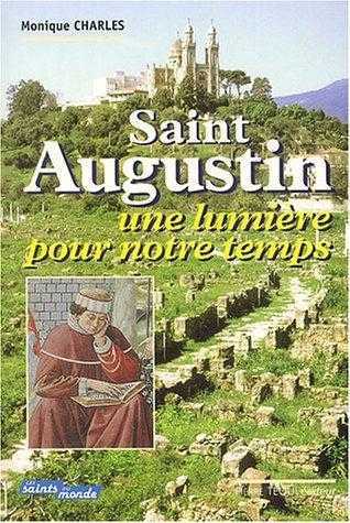 Saint Augustin - Une lumière pour notre temps