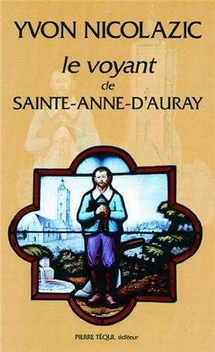 Yvon Nicolazic, le voyant de Sainte Anne d'Auray