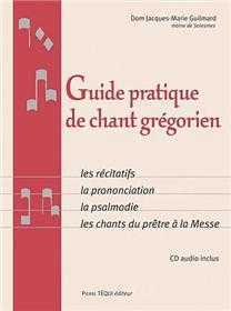 Guide pratique de chant Grégorien + CD