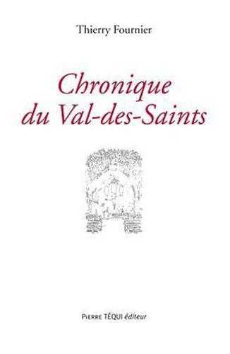 Chronique du Val-des-Saints