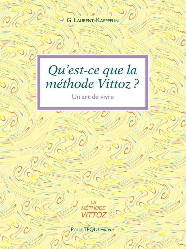 Qu'est ce que la méthode Vittoz