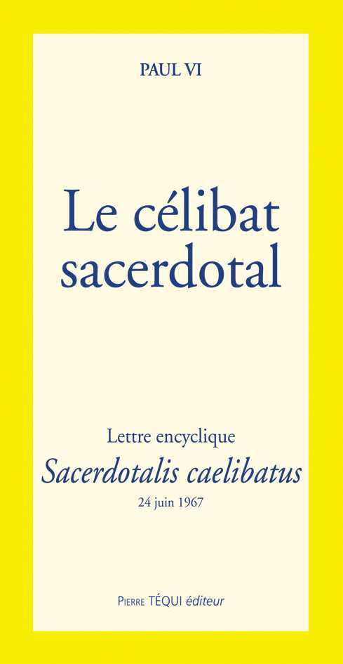 Le célibat sacerdotal - Sacerdotalis caelibatus
