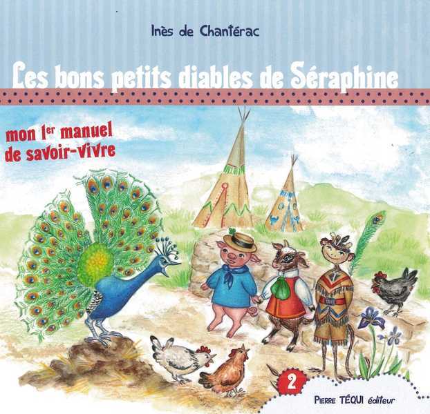 Les bons petits diables de Séraphine