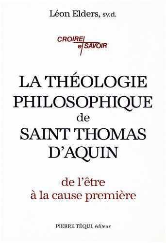 La théologie philosophique de saint Thomas d'Aquin